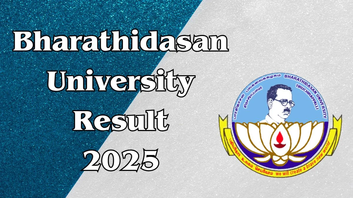 Bharathidasan University Result 2025 Out at bdu.ac.in Direct Link to Download Distance Education Result