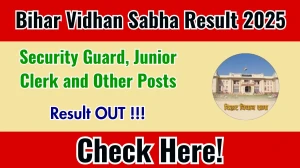 Bihar Vidhan Sabha Result 2025 Out at vidhansabha.bihar.gov.in – Security Guard, Junior Clerk and Other Posts Direct Link to Download Result PDF Here Bihar Vidhan Sabha Result 2025 Out at vidhansabha.bihar.gov.in – Security Guard, Junior Clerk and Other Posts Direct Link to Download Result PDF Here
