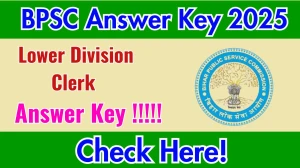 BPSC LDC Answer Key 2025 Out bpsc.bihar.gov.in Download LDC Answer Key Here