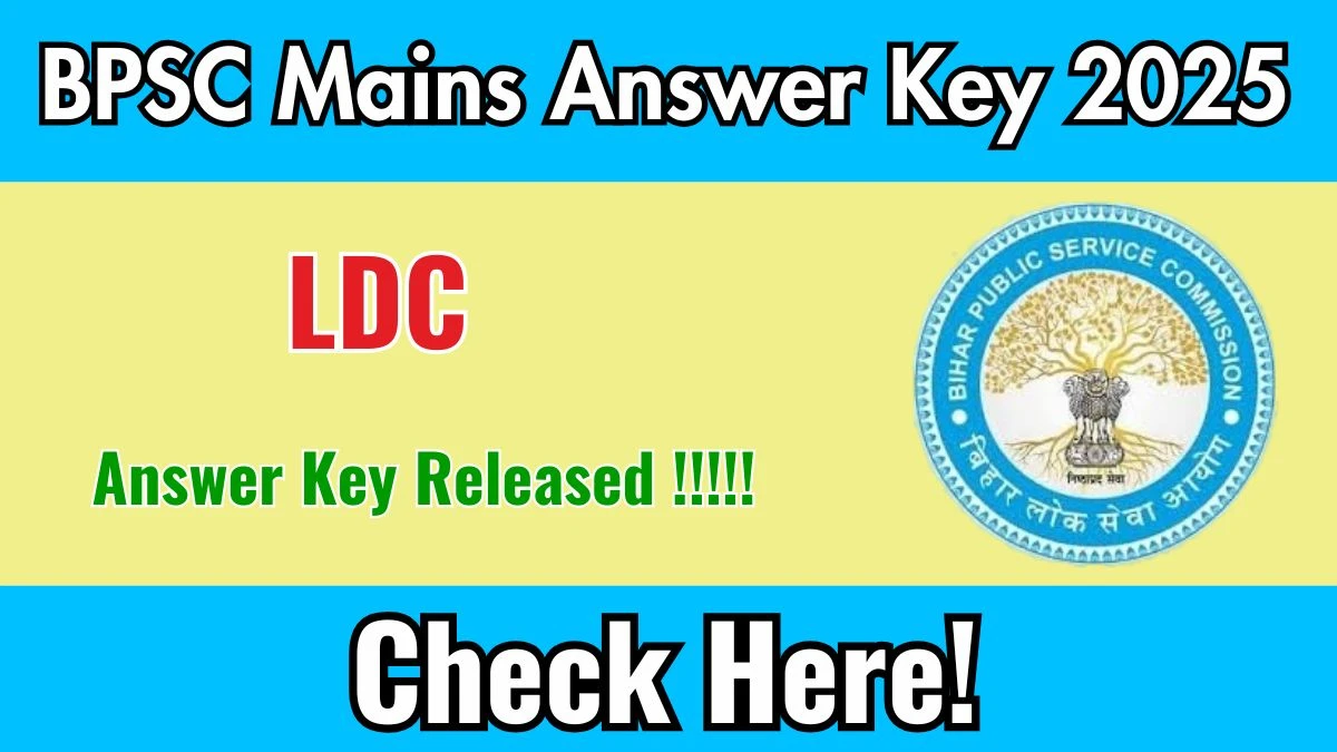 BPSC LDC Mains Answer Key 2025 Released – Download at bpsc.bihar.gov.in BPSC LDC Mains Answer Key 2025 Released – Download at bpsc.bihar.gov.in