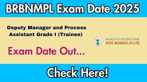 BRBNMPL Exam Date 2025 Out – Check Deputy Manager and Process Assistant Grade I (Trainee) Exam Details for 88 Posts at brbnmpl.co.in BRBNMPL Exam Date 2025 Out – Check Deputy Manager and Process Assistant Grade I (Trainee) Exam Details for 88 Posts at brbnmpl.co.in