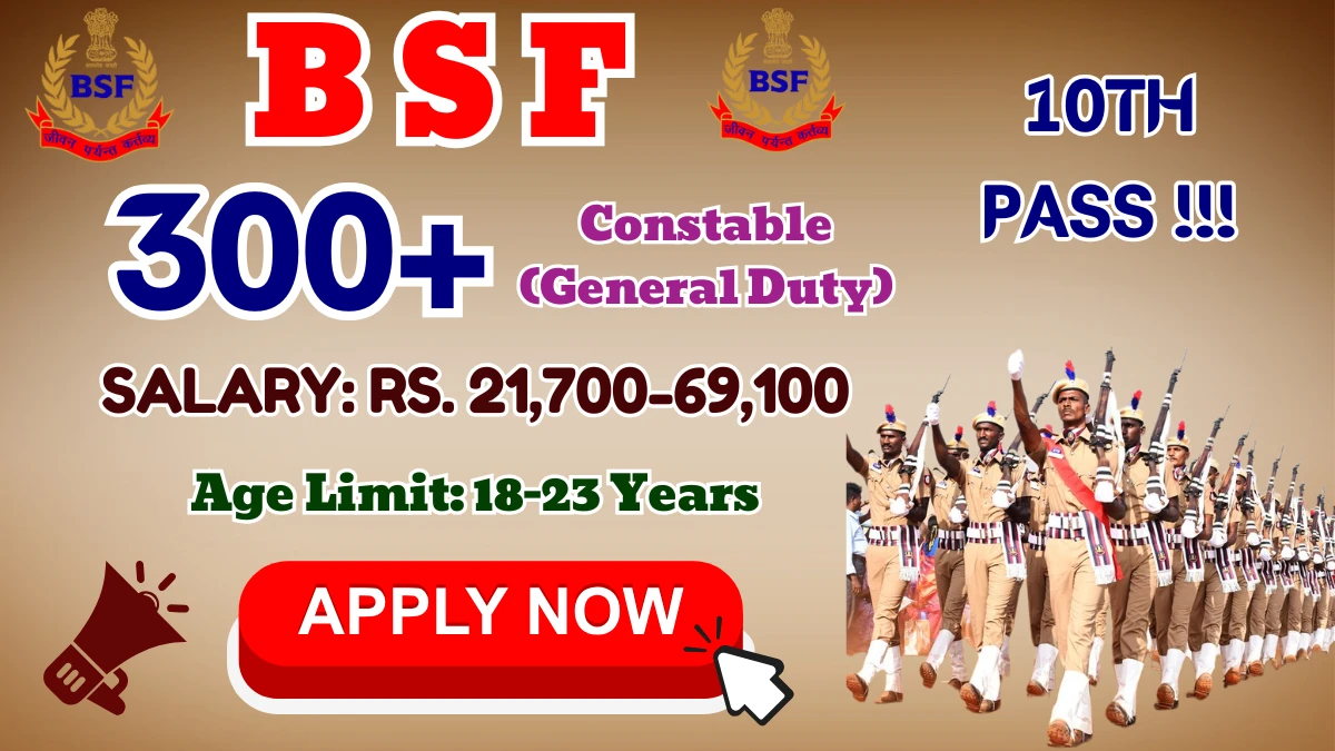 BSF Constable General Duty Recruitment 2025 - Apply Online for 391 Posts