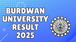 Burdwan University Result 2025 Out at buruniv.ac.in Direct Link to Download 1st, 2nd and 3rd Semester Result