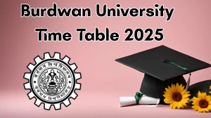Burdwan University Time Table 2025 Announced @ buruniv.ac.in Details Here Burdwan University Time Table 2025 Announced @ buruniv.ac.in Details Here