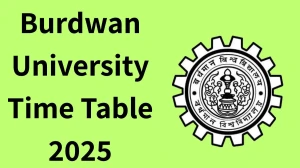Burdwan University Time Table 2025 Announced P.G Semester-II @ buruniv.ac.in Details Here