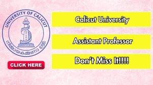 Calicut University Assistant Professor Recruitment 2025 – Walk in