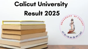 Calicut University Result 2025 Declared at uoc.ac.in Direct Link to Download 4th and 8th Semester Result