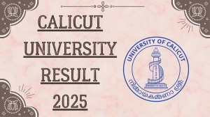 Calicut University Result 2025 Out at uoc.ac.in Direct Link to Download Third Semester Result