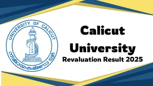 Calicut University Revaluation Result 2025 Out at uoc.ac.in Direct Link to Download 3rd, 4th Sem Result Calicut University Revaluation Result 2025 Out at uoc.ac.in Direct Link to Download 3rd, 4th Sem Result