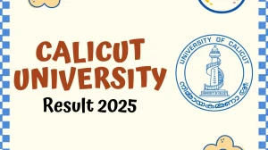 Calicut University Revaluation Result 2025 Released at uoc.ac.in Direct Link to Download 4th Sem Result
