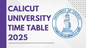 Calicut University Time Table 2025 Out for 1st, 2nd, 3rd, 5th Sem @ pareekshabhavan.uoc.ac.in Details Here Calicut University Time Table 2025 Out for 1st, 2nd, 3rd, 5th Sem @ pareekshabhavan.uoc.ac.in Details Here