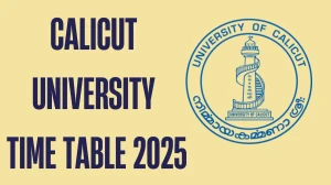 Calicut University Time Table 2025 Out for 1st, 3rd, 9th Sem @ pareekshabhavan.uoc.ac.in Details Here