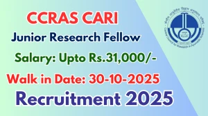 CCRAS CARI Junior Research Fellow Recruitment 2025 – Walk in