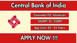 Central Bank of India Counselor FLC Recruitment 2025 - Apply Offline Central Bank of India Counselor FLC Recruitment 2025 - Apply Offline