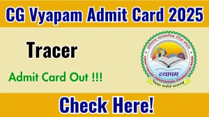 CG Vyapam Tracer Admit Card 2025 OUT Download Link vyapamcg.cgstate.gov.in