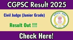 CGPSC Civil Judge (Junior Grade) Result 2025 Out at psc.cg.gov.in, Direct Link to Download Result PDF Here CGPSC Civil Judge (Junior Grade) Result 2025 Out at psc.cg.gov.in, Direct Link to Download Result PDF Here