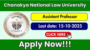 Chanakya National Law University Assistant Professor Recruitment 2025 - Apply Online