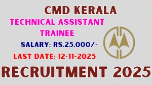 CMD Kerala Technical Assistant Trainee Recruitment 2025 - Apply Online