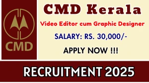 CMD Kerala Video Editor cum Graphic Designer Recruitment 2025 - Apply Online CMD Kerala Video Editor cum Graphic Designer Recruitment 2025 - Apply Online