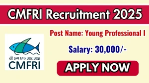 CMFRI Young Professional I Recruitment 2025 - Apply Offline