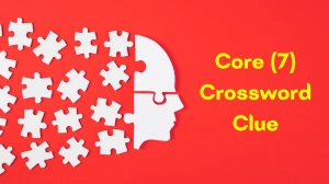 Core Crossword Clue Irish Daily Mail Quick 7 letters Answer