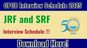 CPCB JRF and SRF Interview Schedule 2025 Released Check Date Details at cpcb.nic.in