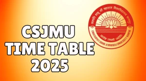 CSJMU Time Table 2025 Declared for 1st, 2nd, 3rd, 5th, 6th Sem @ csjmu.ac.in Details Here CSJMU Time Table 2025 Declared for 1st, 2nd, 3rd, 5th, 6th Sem @ csjmu.ac.in Details Here