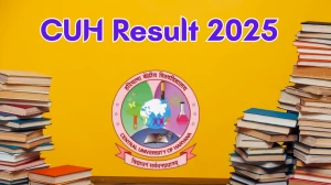 CUH Result 2025 Out at cuh.ac.in Direct Link to Download 1st, 2nd, 3rd, 4th and 6th Semester Result
