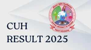 CUH Result 2025 Out at cuh.ac.in Direct Link to Download 2nd, 4th, 6th, 8th Sem Result