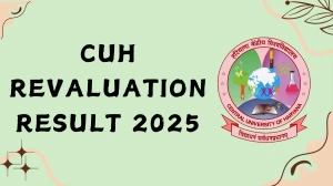 CUH Revaluation Result 2025 Out at cuh.ac.in Direct Link to Download 2nd, 3rd, 4th, 5th, 6th, 8th Sem Result