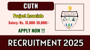 CUTN Project Associate Recruitment 2025 - Apply Offline