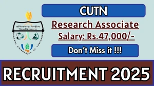 CUTN Research Associate Recruitment 2025 - Apply Offline