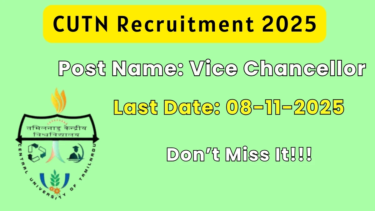 CUTN Vice Chancellor Recruitment 2025 - Apply Online