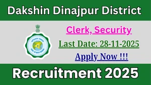Dakshin Dinajpur Recruitment 2025 - Apply Offline for 02 District Clerk, Security Posts
