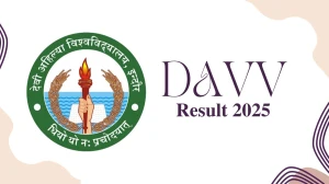 DAVV Result 2025 Out at dauniv.ac.in Direct Link to Download 1st, 3rd Sem Result DAVV Result 2025 Out at dauniv.ac.in Direct Link to Download 1st, 3rd Sem Result