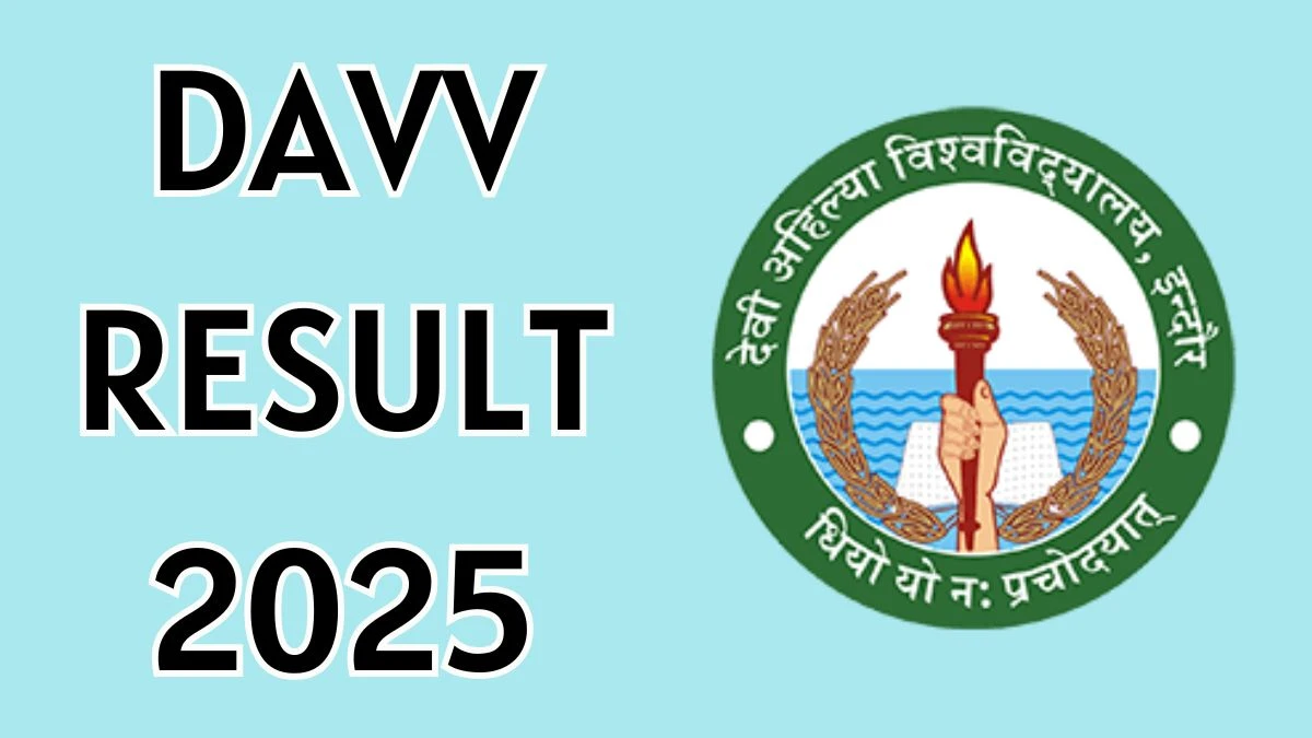 DAVV Result 2025 Out at dauniv.ac.in Direct Link to Download 1st to 9th Semester Result