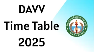 DAVV Time Table 2025 Announced For 4th and 5th Semester @ dauniv.ac.in Details Here