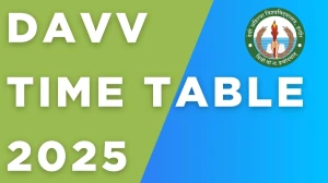 DAVV Time Table 2025 Announced For B.Voc and BA Journalism @ dauniv.ac.in Details Here
