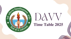 DAVV Time Table 2025 Out for 1st, 3rd Sem @ dauniv.ac.in Details Here DAVV Time Table 2025 Out for 1st, 3rd Sem @ dauniv.ac.in Details Here