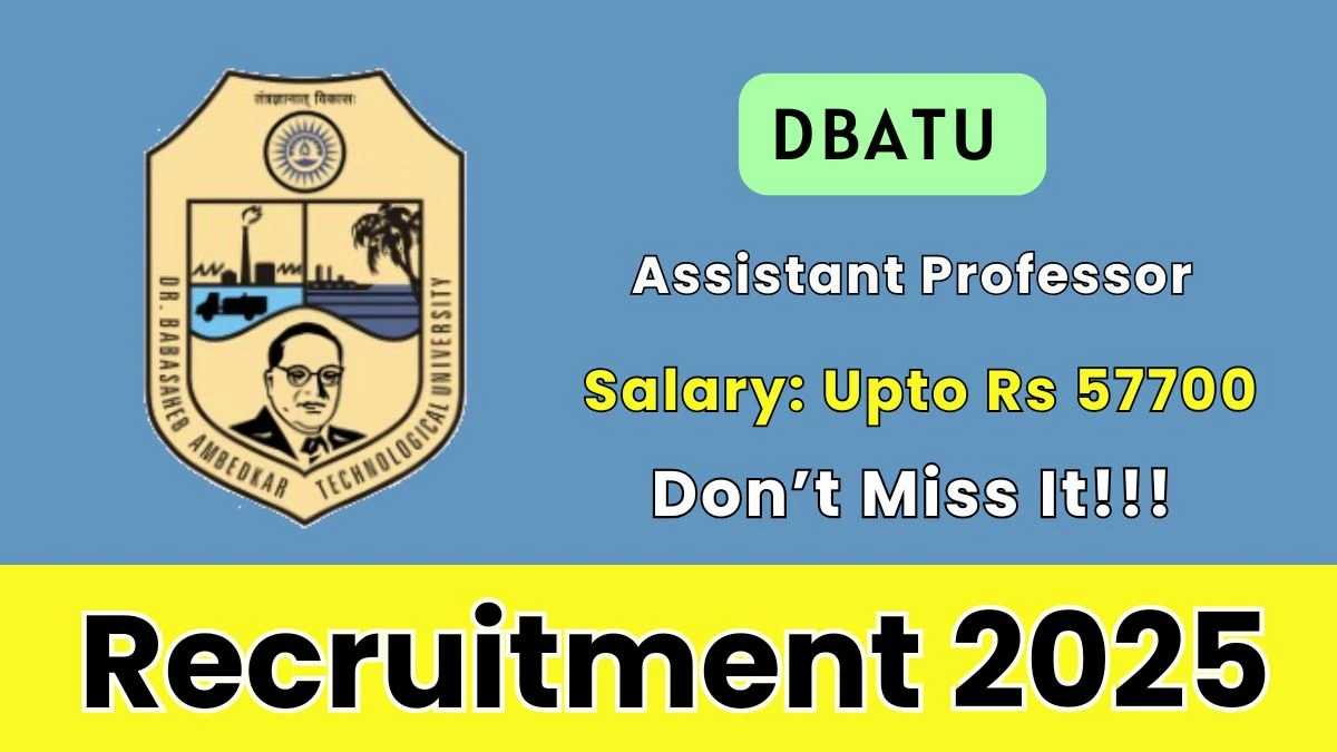 DBATU Assistant Professor Recruitment 2025 - Apply Online for 01 Posts