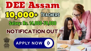 DEE Assam LP UP Teacher Recruitment 2025 - Apply Online for 10,673 Posts DEE Assam LP UP Teacher Recruitment 2025 - Apply Online for 10,673 Posts