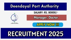 Deendayal Port Authority Recruitment 2025 - Apply Online for 06 Manager, Doctor Posts Deendayal Port Authority Recruitment 2025 - Apply Online for 06 Manager, Doctor Posts