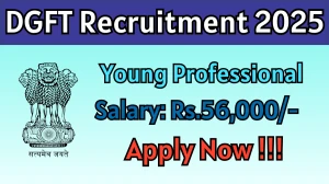 DGFT Young Professional Recruitment 2025 - Apply Offline
