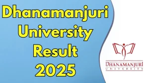 Dhanamanjuri University Result 2025 Out at dmu.ac.in Direct Link to Download Ph.D Result