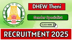 DHEW Theni Gender Specialist Recruitment 2025 - Apply Offline