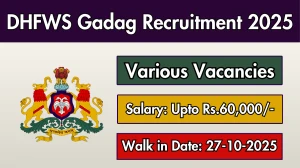 DHFWS Gadag Recruitment 2025 – Walk in for 03 Medical Officer, Physiotherapist and More Posts
