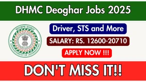 DHMC Deoghar Recruitment 2025 - Apply Offline for 04 Driver, STS and More Posts DHMC Deoghar Recruitment 2025 - Apply Offline for 04 Driver, STS and More Posts