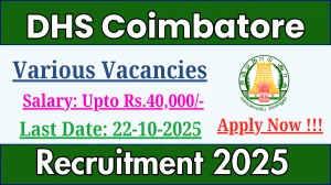 DHS Coimbatore Recruitment 2025 - Apply Offline for 72 Consultant, Data Assistant and More Posts