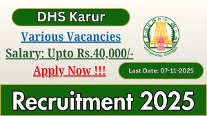 DHS Karur Recruitment 2025 - Apply Offline for 11 Consultant, Attender and More Posts