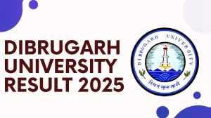 Dibrugarh University Result 2025 Out at dibru.ac.in Direct Link to Download 2nd, 6th Sem Result Dibrugarh University Result 2025 Out at dibru.ac.in Direct Link to Download 2nd, 6th Sem Result